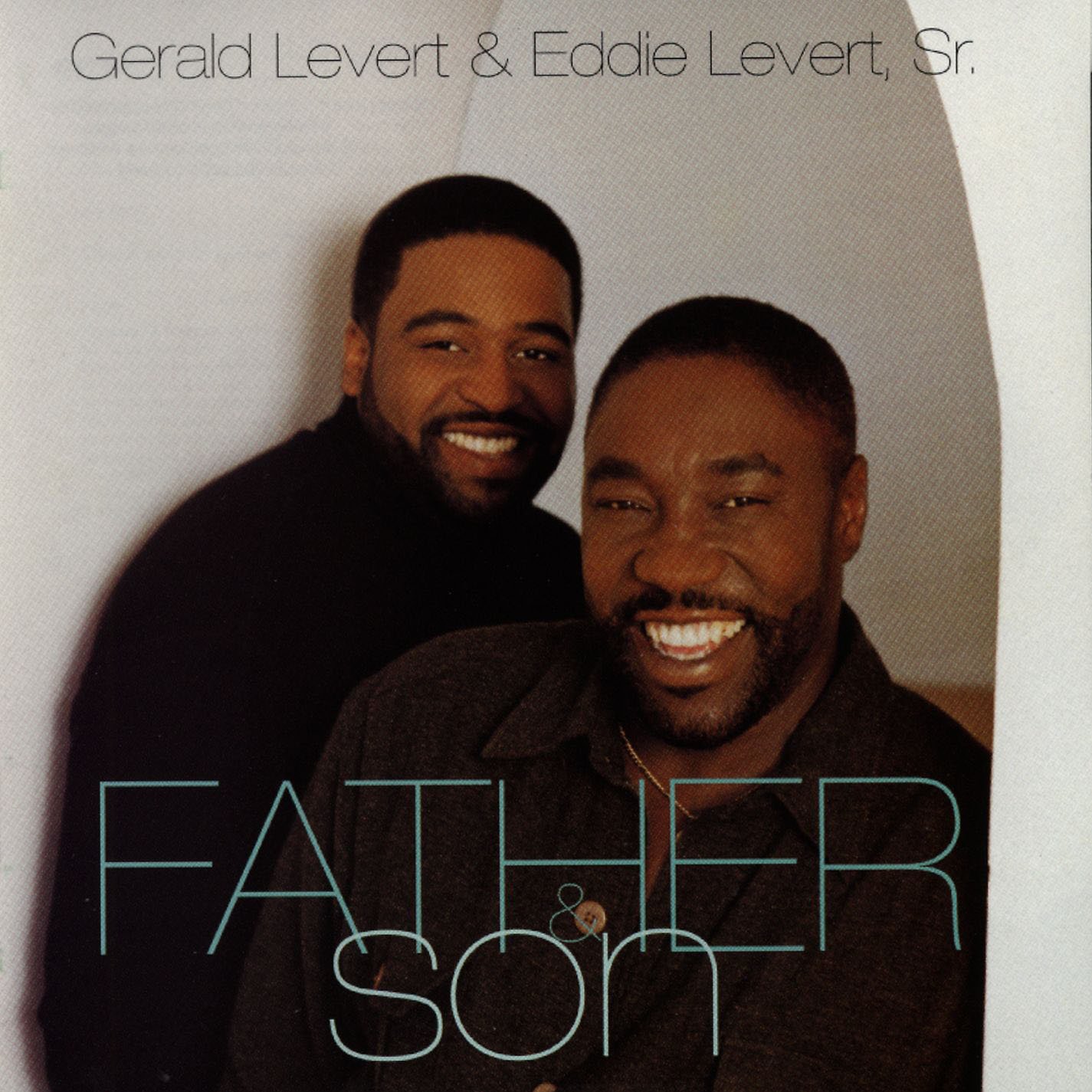 Image 0 of Father And Son By Gerald LeVert And Eddie LeVert On Audio CD Album
