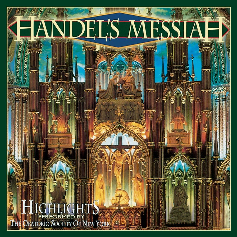 Handel's Messiah Highlights On Audio CD By Oratorio Society Of New