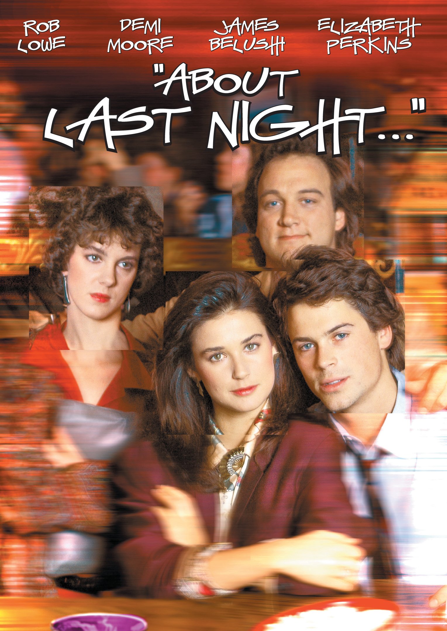 Image 0 of About Last Night On DVD With Rob Lowe James Belushi Demi Moore Elizabeth Perkins