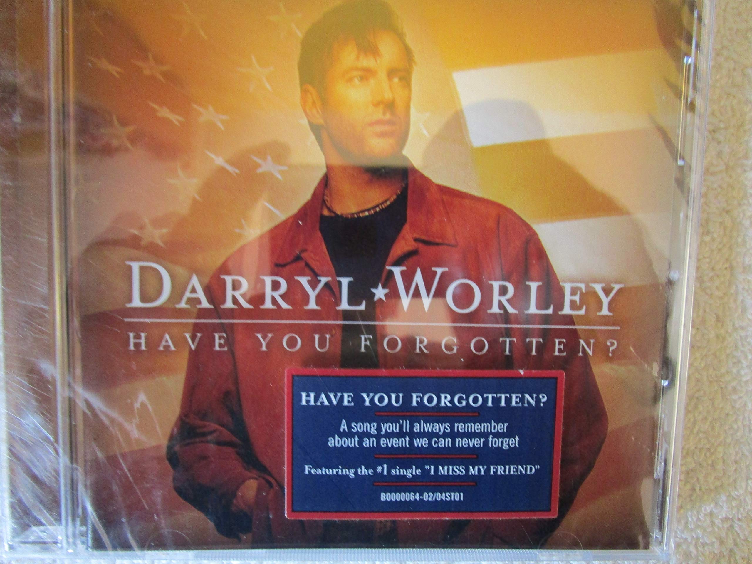 Image 0 of Have You Forgotten? By Darryl Worley On Audio CD Album Black 2006