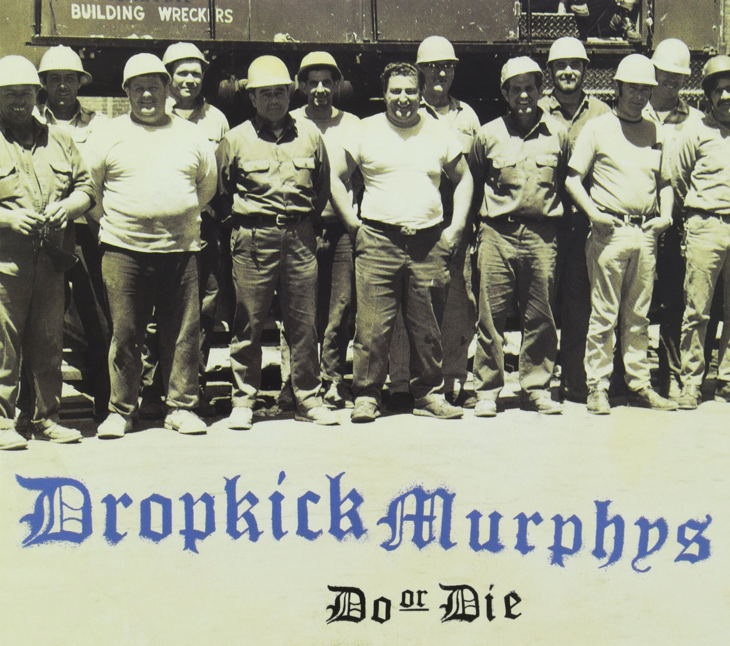 Image 0 of Do Or Die By Dropkick Murphys And Ken Casey Performer And Rick Barton Performer 