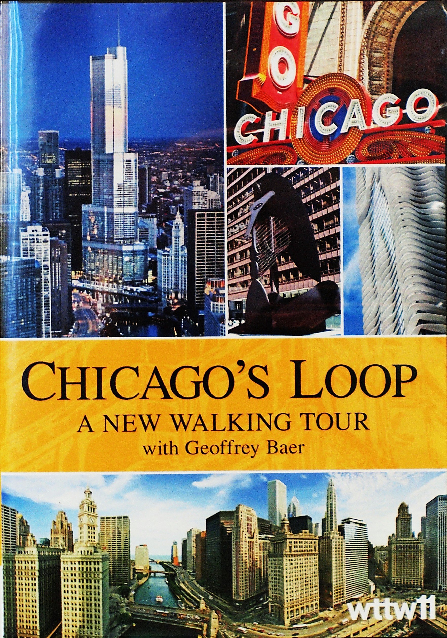 Image 0 of Chicago's Loop: A New Walking Tour On DVD With Geoffrey Baer